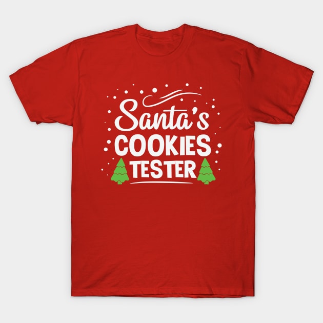 Santa's cookies tester T-Shirt by be yourself. design